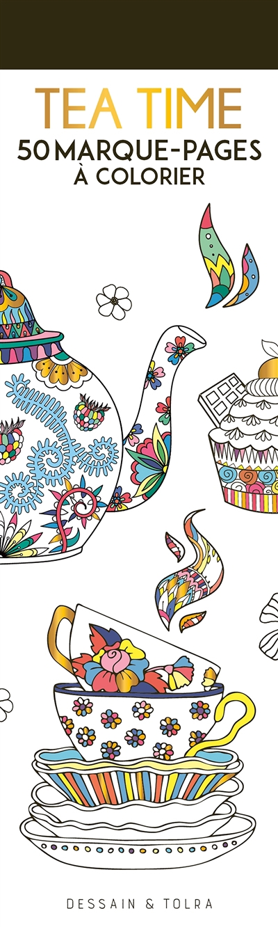 Tea time : 50 marque-pages à colorier | 