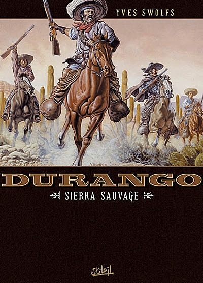 Durango T.05 - Sierra sauvage | Swolfs, Yves