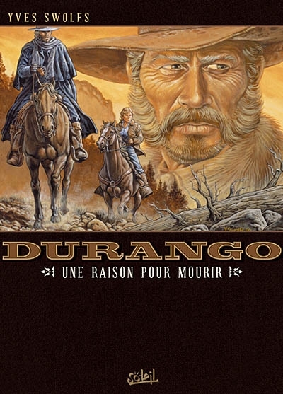 Durango T.08 - Une raison pour mourir | Swolfs, Yves