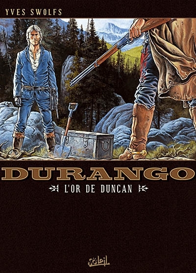 Durango T.09 - L'or de Duncan | Swolfs, Yves