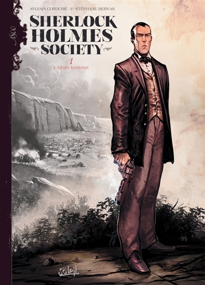 Sherlock Holmes society T.01 - L'affaire Keelodge | Cordurié, Sylvain