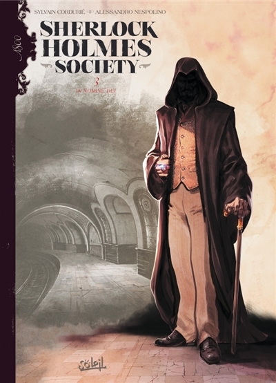 Sherlock Holmes society T.03 - In nomine Dei | Cordurié, Sylvain