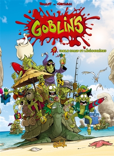 Goblin's T.09 - Sable chaud et légionnaires  | Roulot, Tristan