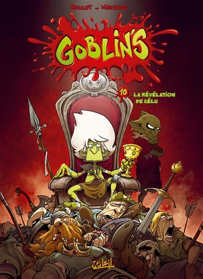 Goblin's T.10 - La révélation de l'élu  | Roulot, Tristan