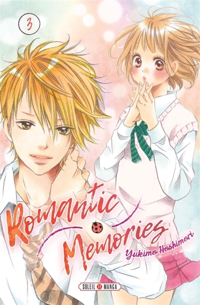 Romantic memories T.03 | Hoshimori, Yukimo