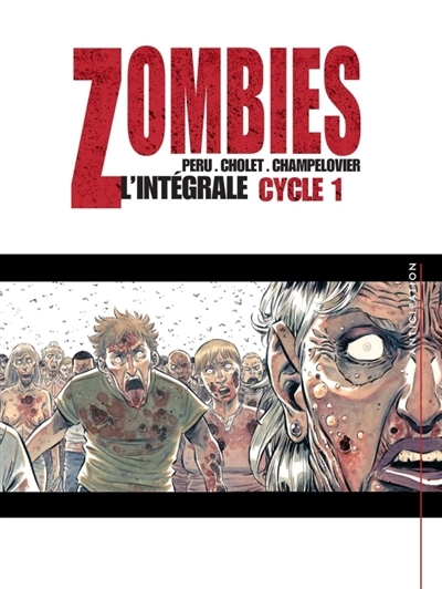 Zombies : l'intégrale Cycle 1- Tomes 1 à 3 | Peru, Olivier