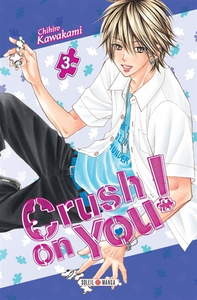 Crush on you ! T.03 | Kawakami, Chihiro