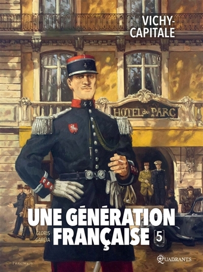 Une génération-française T.05 - Vichy-capitale | Gloris, Thierry