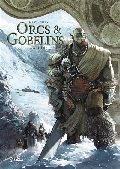 Orcs & Gobelins T.03 - Gri'im | Jarry, Nicolas