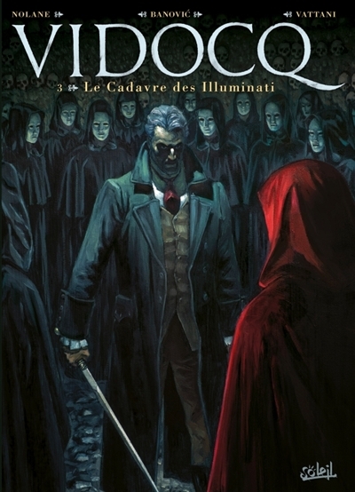 Vidocq T.03 - Le cadavre des Illuminati  | Nolane, Richard D.
