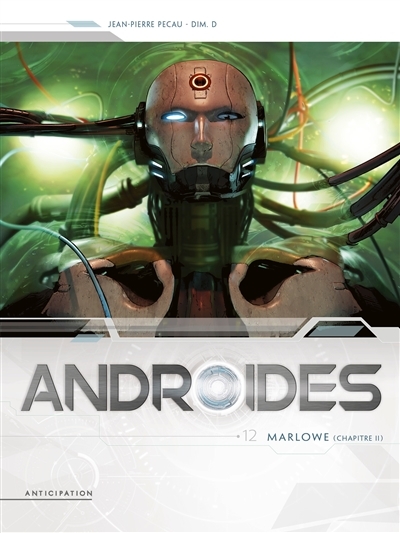Androïdes T.12 - Marlowe T.02 | Pécau, Jean-Pierre