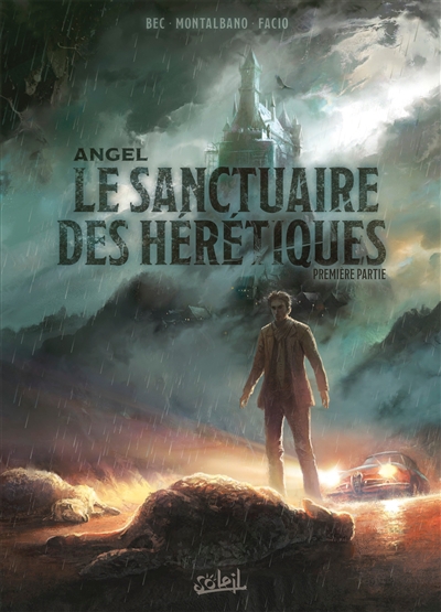 Angel : Le sanctuaire des hérétiques T.01 | Bec, Christophe (Auteur) | Montalbano, Claudio (Illustrateur)