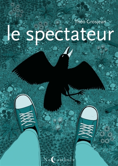 Spectateur (Le) | Grosjean, Théo