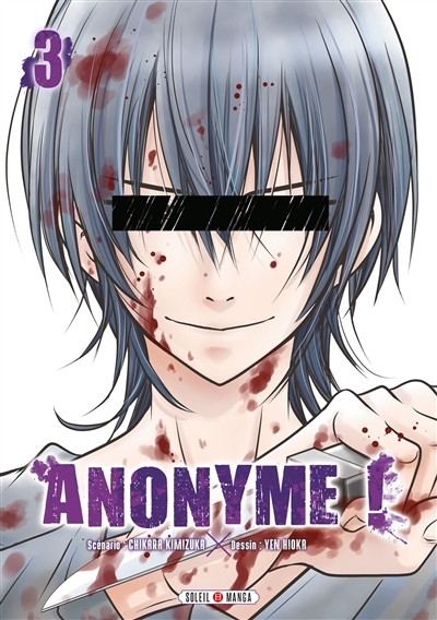 Anonyme ! T.03 | Kimizuka, Chikara