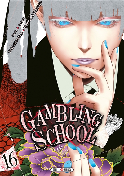 Gambling school T.16 | Kawamoto, Homura (Auteur) | Naomura, Toru (Illustrateur)