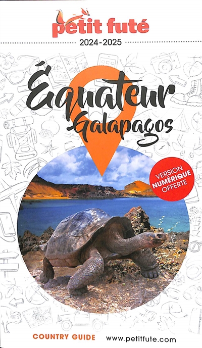 Equateur, Galapagos : 2024-2025 | Auzias, Dominique (Auteur) | Labourdette, Jean-Paul (Auteur)