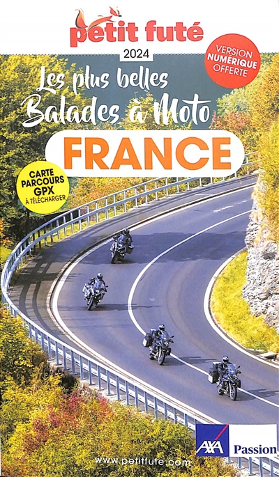 Plus belles balades à moto : France : 2024 (Les) | Auzias, Dominique | Labourdette, Jean-Paul