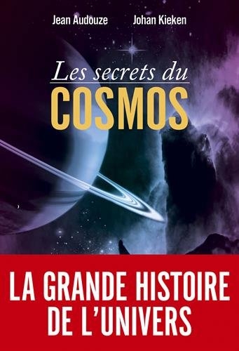 secrets du cosmos (Les) | Audouze, Jean