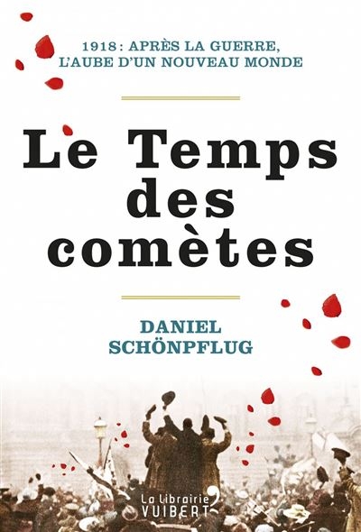 temps des comètes (Le) | Schönpflug, Daniel