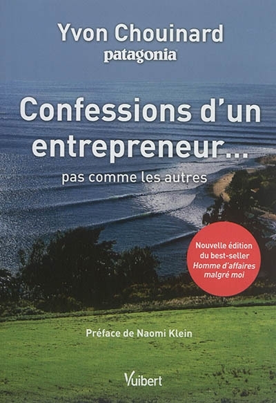 Confessions d'un entrepreneur... | Chouinard, Yvon