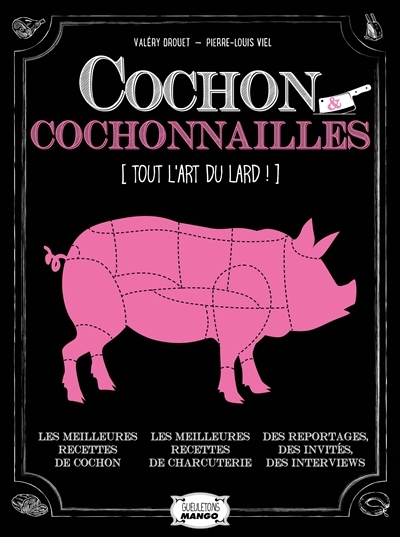 Cochon & cochonailles | Drouet, Valéry