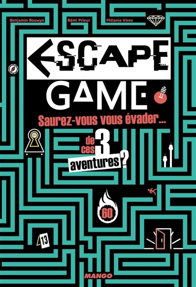 Escape game | Bouwyn, Benjamin