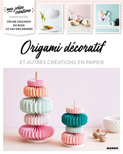 Origami décoratif | Colchico, Céline