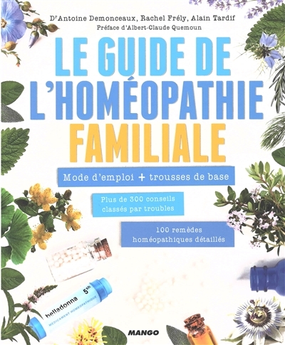 guide de l'homéopathie familiale (Le) | Demonceaux, Antoine