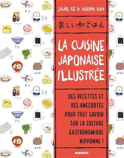 cuisine japonaise illustrée (La) | Kié, Laure