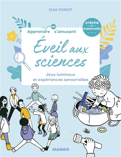 Eveil aux sciences | Thiriot, Elsa