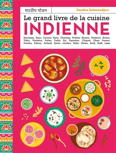 grand livre de la cuisine indienne (Le) | Salmandjee, Sandra