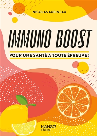 Immuno boost | Aubineau, Nicolas
