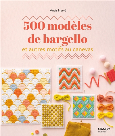 500 modèles de bargello et autres motifs au canevas | Hervé, Anaïs