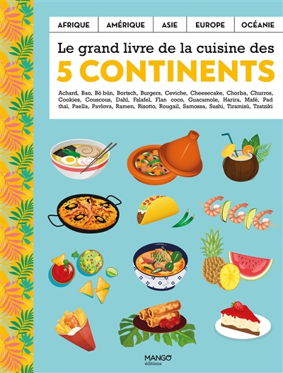 Grand livre de la cuisine des 5 continents (Le) | 