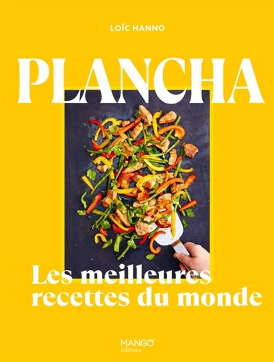 Plancha : les meilleures recettes du monde | Hanno, Loïc