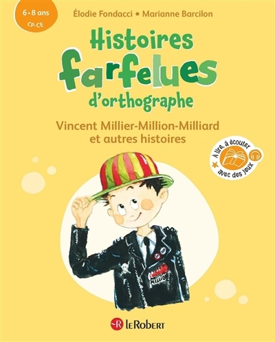 Vincent Millier-Million-Milliard : et autres histoires : 6-8 ans, CP, CE | Fondacci, Elodie (Auteur) | Barcilon, Marianne (Illustrateur)