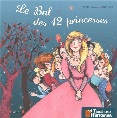 bal des 12 princesses (Le) | Grimm, Jacob