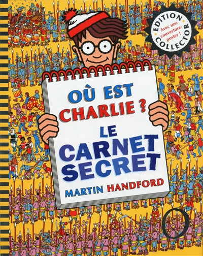 Collector : Où Est Charlie ? - Carnet Secret (Le) | Handford, Martin