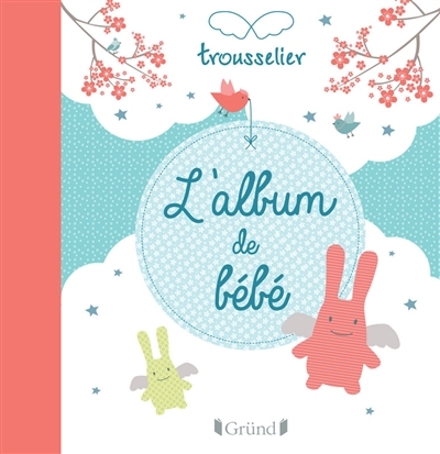 L'album de bébé | Trousselier
