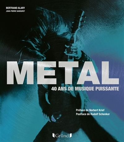 grand livre du metal (Le) | Alary, Bertrand