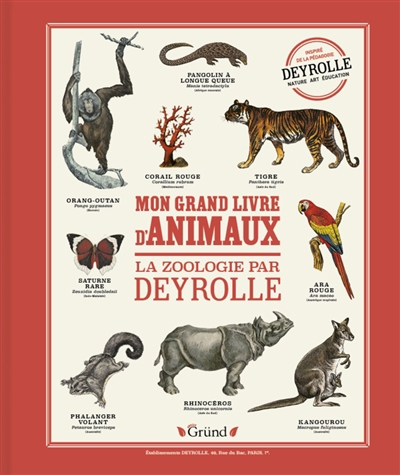Mon grand livre d'animaux : la zoologie par Deyrolle | Aladjidi, Virginie