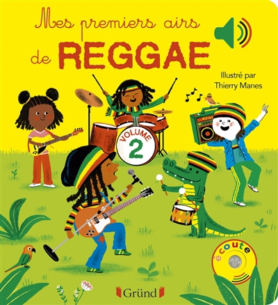 Mes premiers airs de reggae, T.02 | Manes, Thierry