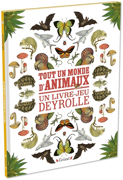 Tout un monde d'animaux : un livre-jeu Deyrolle | 
