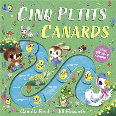 Cinq petits canards | Reid, Camilla (Auteur) | Howarth, Jill (Illustrateur)