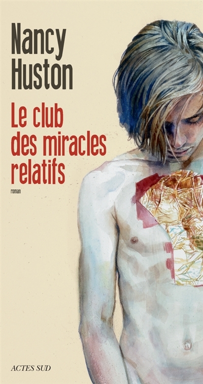 club des miracles relatifs (Le) | Huston, Nancy