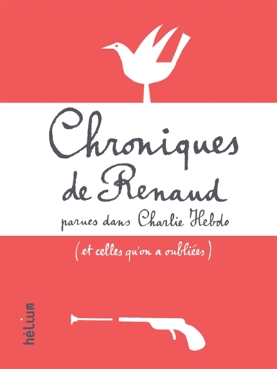 Chroniques de Renaud parues dans Charlie Hebdo | Renaud