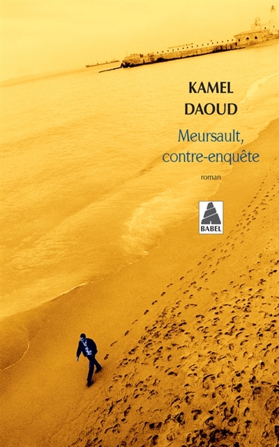 Meursault, contre-enquête | Daoud, Kamel