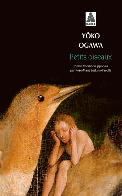 Petits oiseaux | Ogawa, Yôko