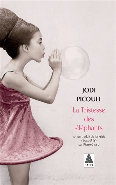 tristesse des éléphants (La) | Picoult, Jodi