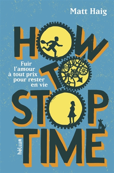 How to stop time | Haig, Matt